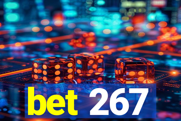 bet 267